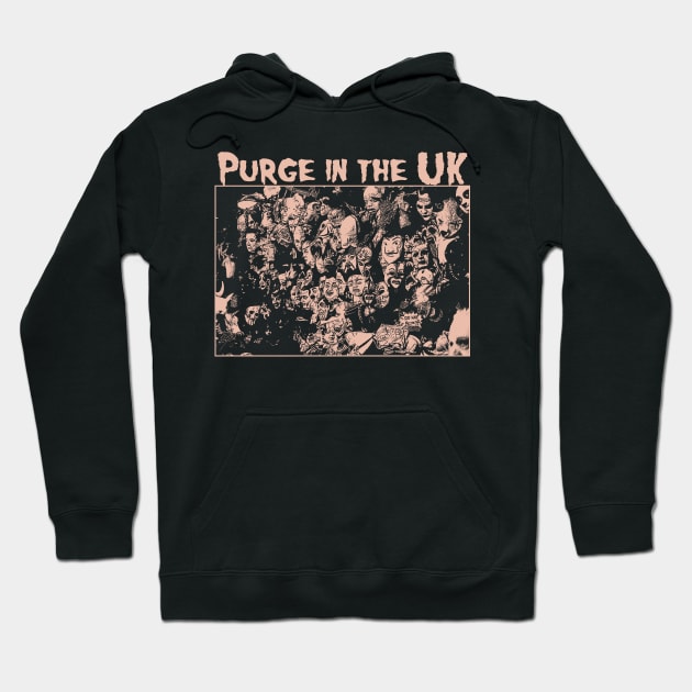 Purge In the Uk // bt Lc Hoodie by lord cobra